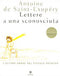 Lettere a una sconosciuta. L'ultimo amore del Piccolo Principe