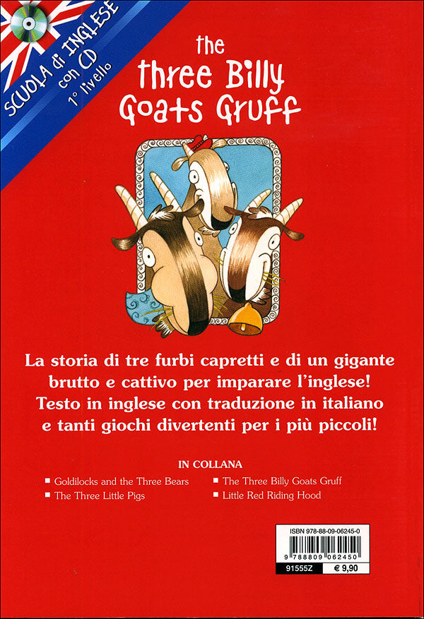 The three Billy Goats Gruff + CD::I tre Capretti Furbetti