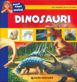 Dinosauri::per bambini da 6 a 8 anni