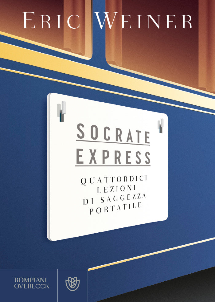 Socrate Express::Quattordici lezioni di saggezza portatile