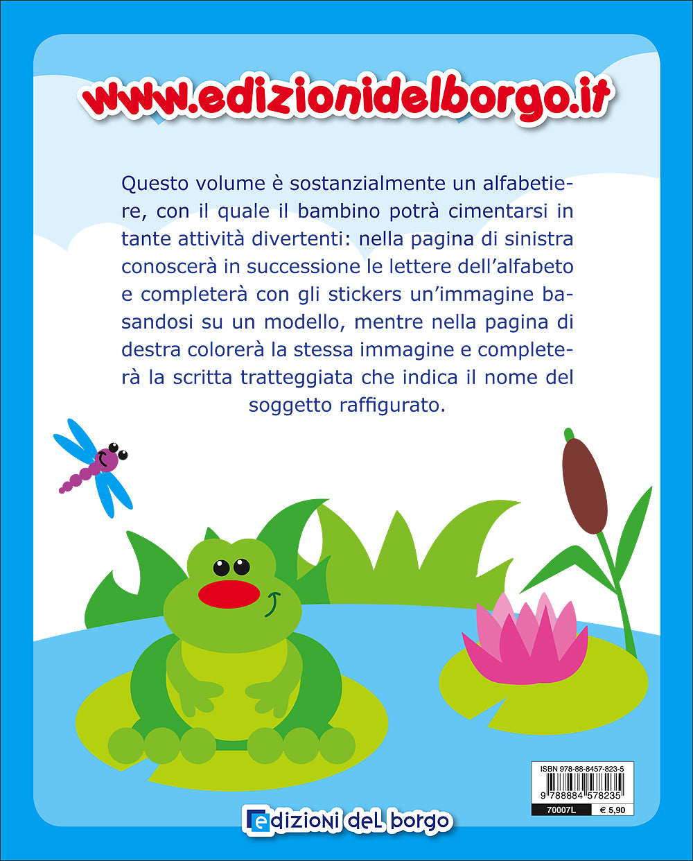 Le lettere dell'alfabeto::Gioca con gli stickers, colora e impara - 3-5 anni