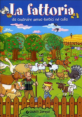 La fattoria::da costruire senza forbici ne' colla