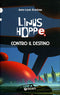 Linus Hoppe 1. Contro il destino