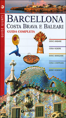 Barcellona, Costa Brava e Baleari::Guida Completa