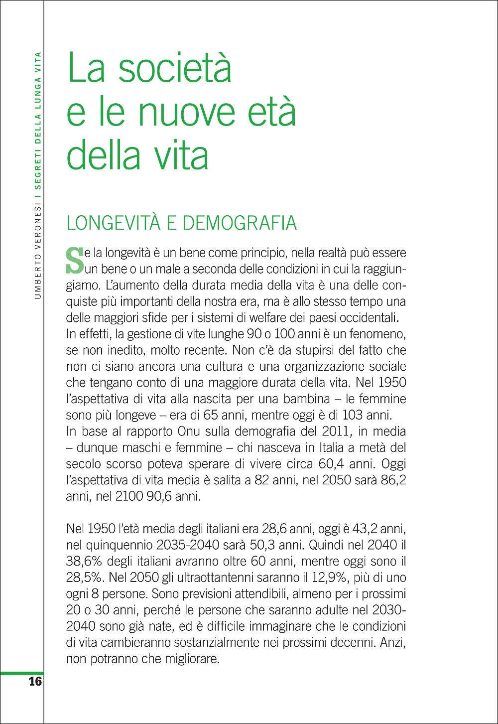 I segreti della lunga vita::Come mantenere corpo e mente in buona salute - Con ''Il manuale della longevità''