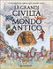 Le grandi civiltà del mondo antico::Sumeri e Babilonesi, Egiziani, Greci, Etruschi, Romani