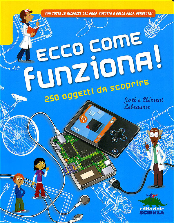 Ecco come funziona!::250 oggetti da scoprire