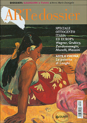 Art e dossier n. 216, novembre 2005::allegato a questo numero il dossier: GAUGUIN a Tahiti