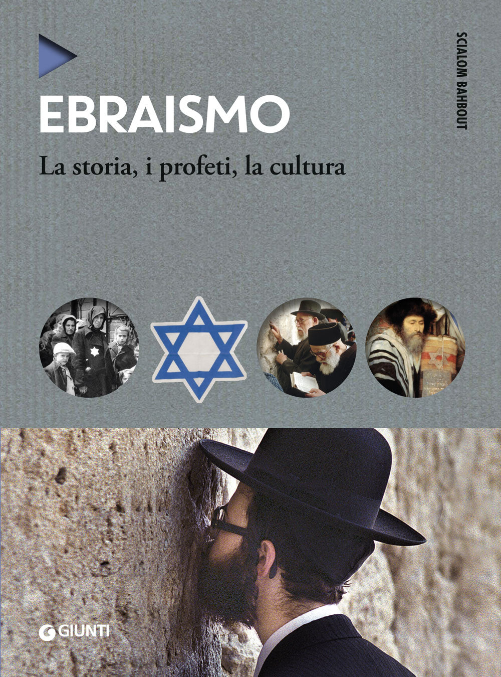 Ebraismo::La storia, i profeti, la cultura
