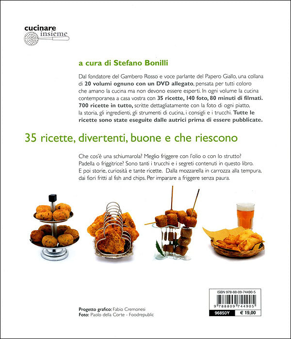 Fritto e mangiato + DVD::Ricette step by step in DVD - Collana curata da Stefano Bonilli