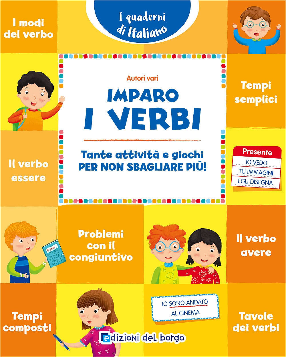 Imparo i verbi::Tante attività e giochi per non sbagliare più!