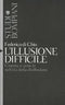 L' illusione difficile. Cinema e serie tv nell'età della disillusione