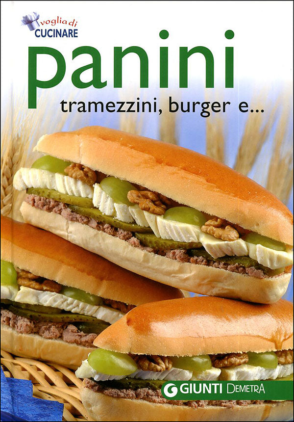 Panini, tramezzini, burger e...