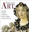 Italian Art::Painting, Sculpture, Architecture from the Origins to the Present Day