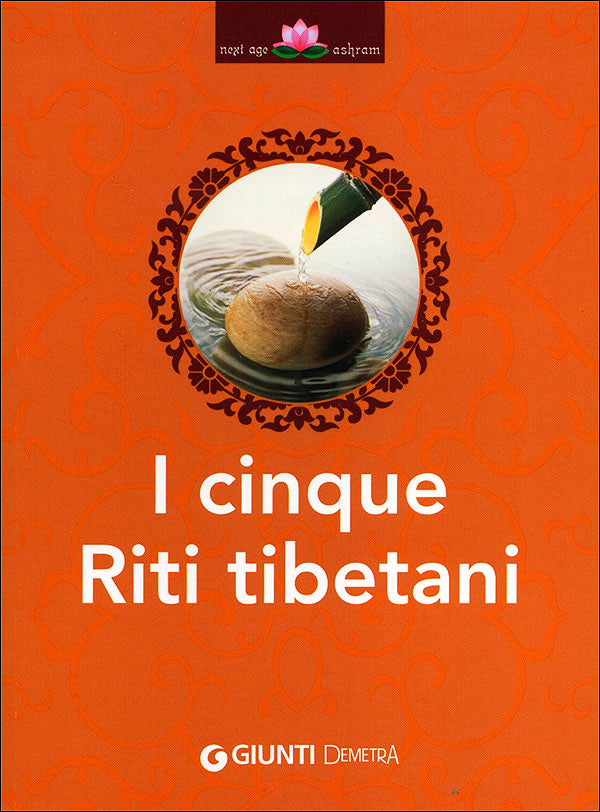 I cinque riti tibetani