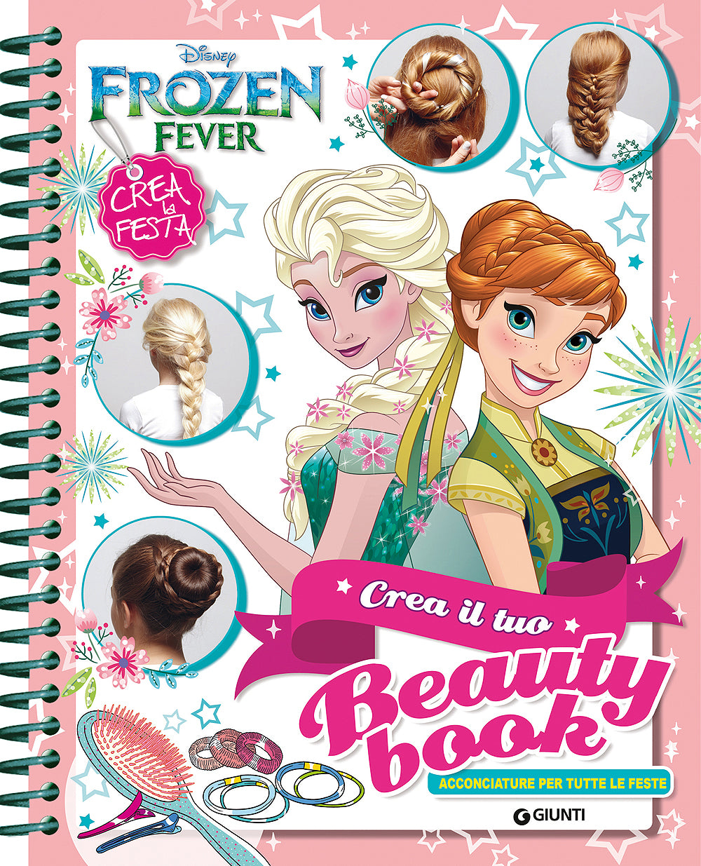 Crea la festa - Frozen::Crea il tuo Beauty Book - Acconciature per tutte le feste