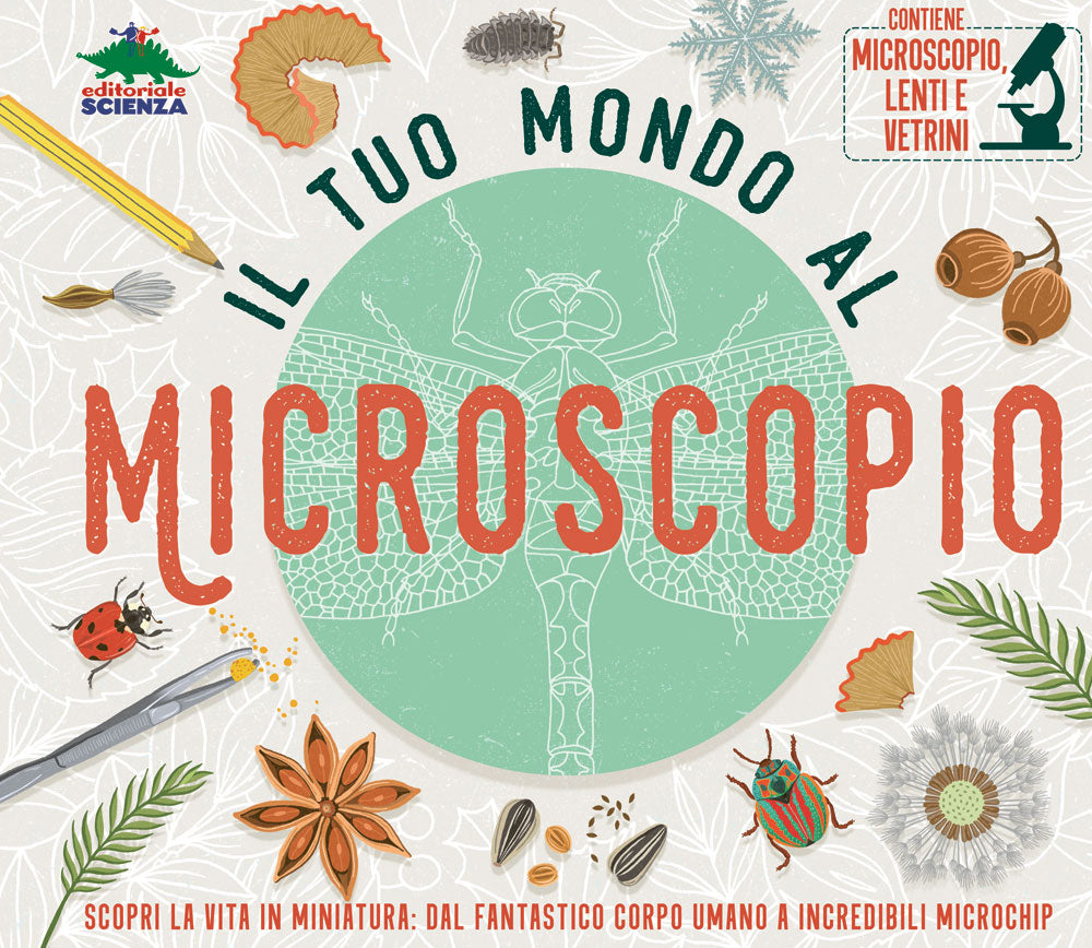 Il tuo mondo al microscopio::Scopri la vita in miniatura: dal fantastico corpo umano a incredibili microchip