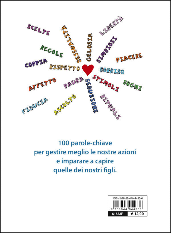 Dizionario affettivo adulto/bambino bambino/adulto::Come capire e farti capire dal tuo bambino - Da 0 a 3 anni