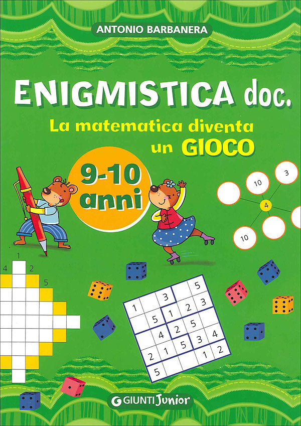 Enigmistica doc. 9-10 anni::La matematica diventa un Gioco