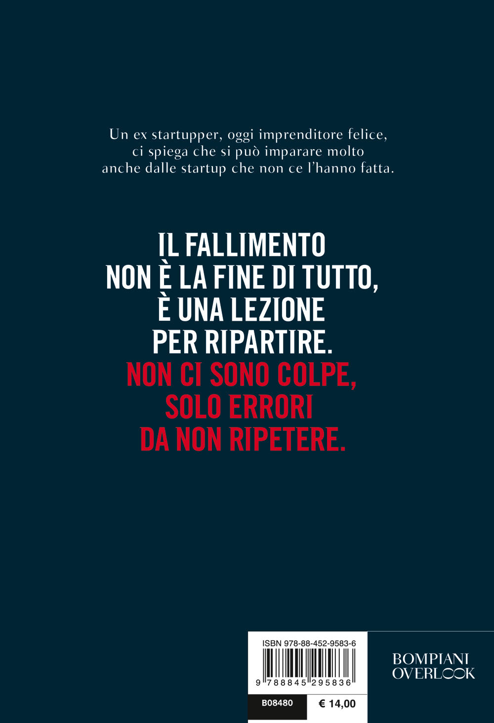 Come far fallire una startup ed essere felici