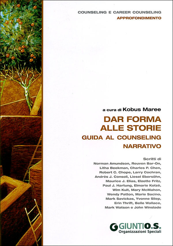 Dar forma alle storie::Guida al counseling narrativo