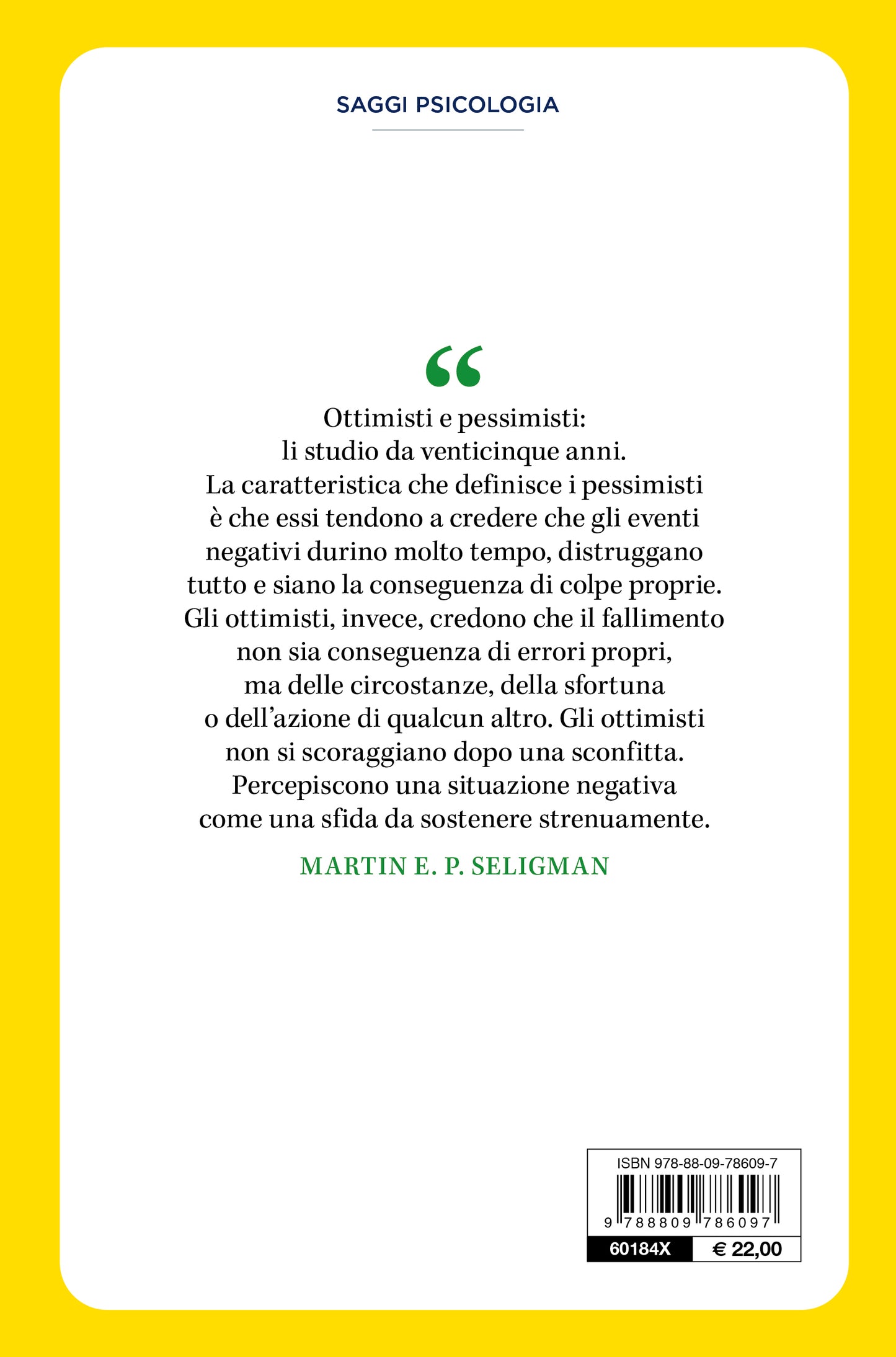 Imparare l'ottimismo::Come cambiare la vita cambiando il pensiero