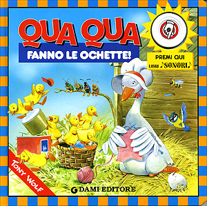 Qua Qua fanno le ochette!