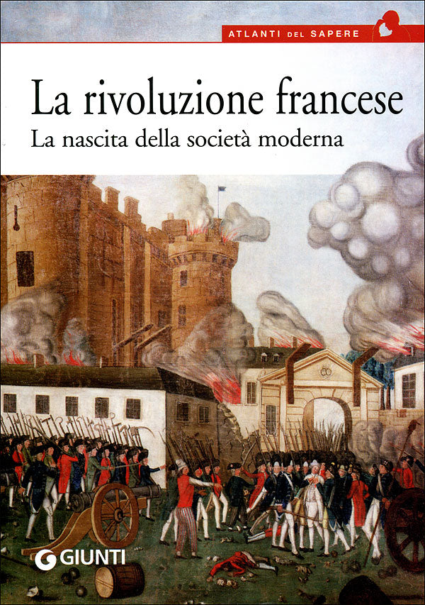 La rivoluzione francese::La nascita della società moderna