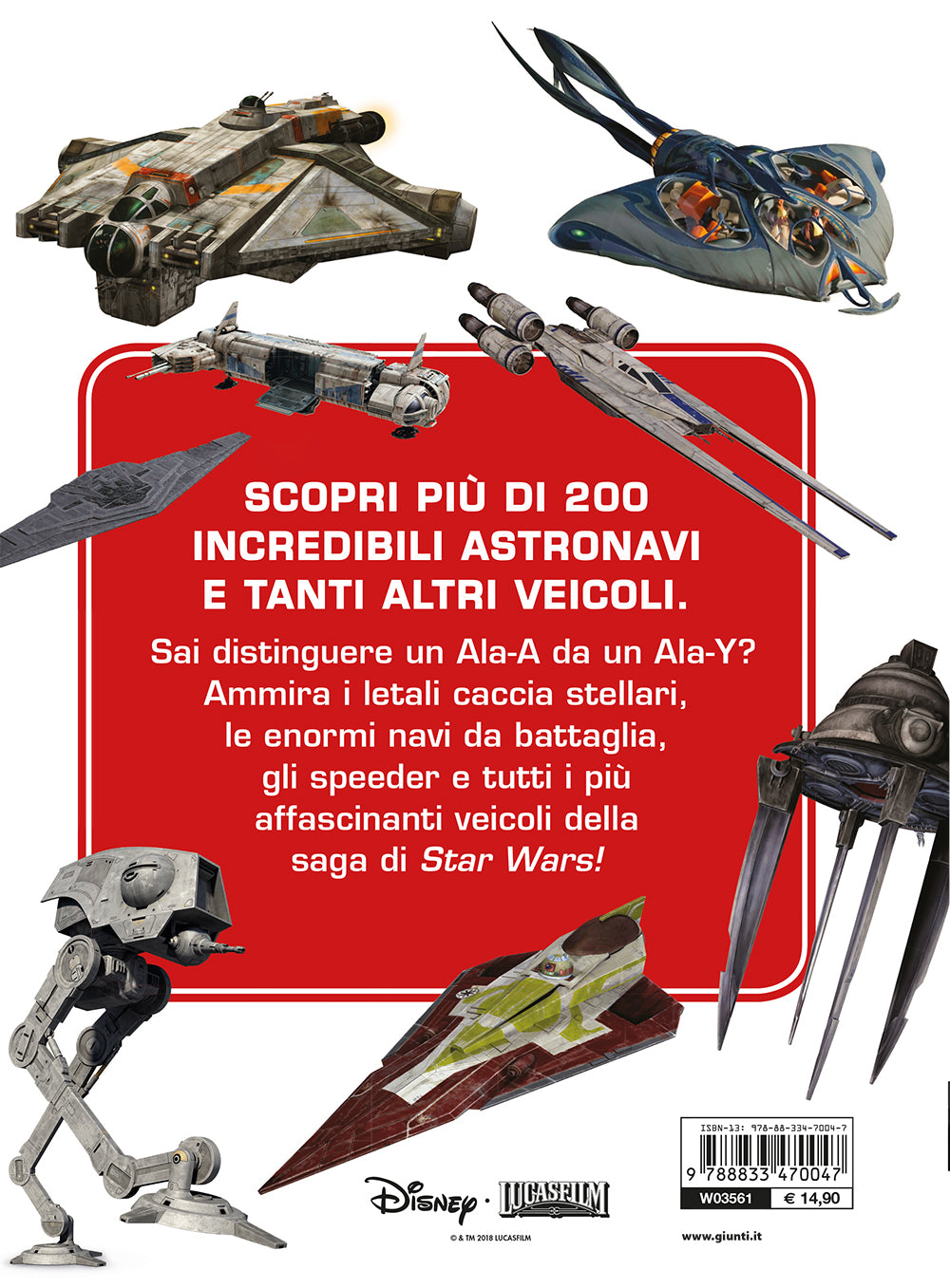 Enciclopedia dei Personaggi - Star Wars. Enciclopedia dei Caccia Stellari e altri veicoli