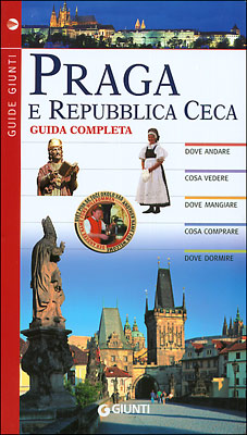 Praga e Repubblica Ceca::Guida Completa