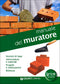 Manuale del muratore::Nozioni di base. Attrezzatura e materiali. Progetti e realizzazioni. Rifiniture - Nuova edizione