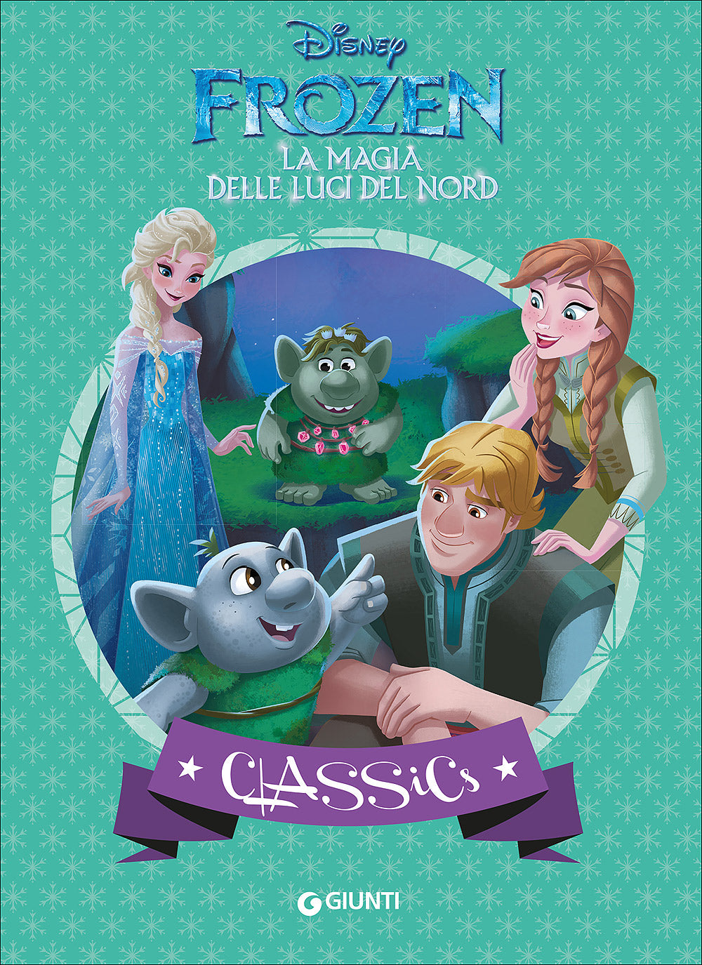 Classics - Frozen. La magia delle luci del Nord