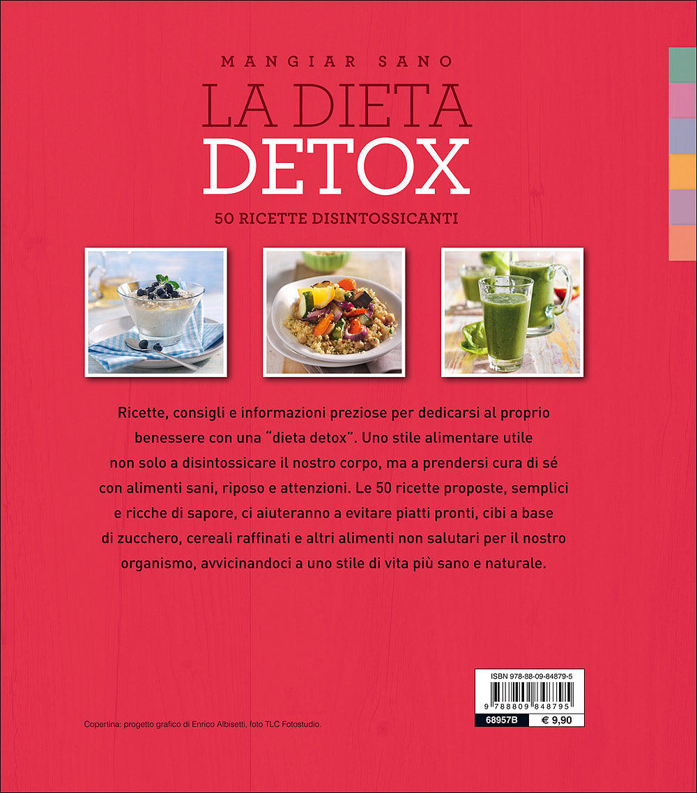 La dieta detox::50 ricette disintossicanti