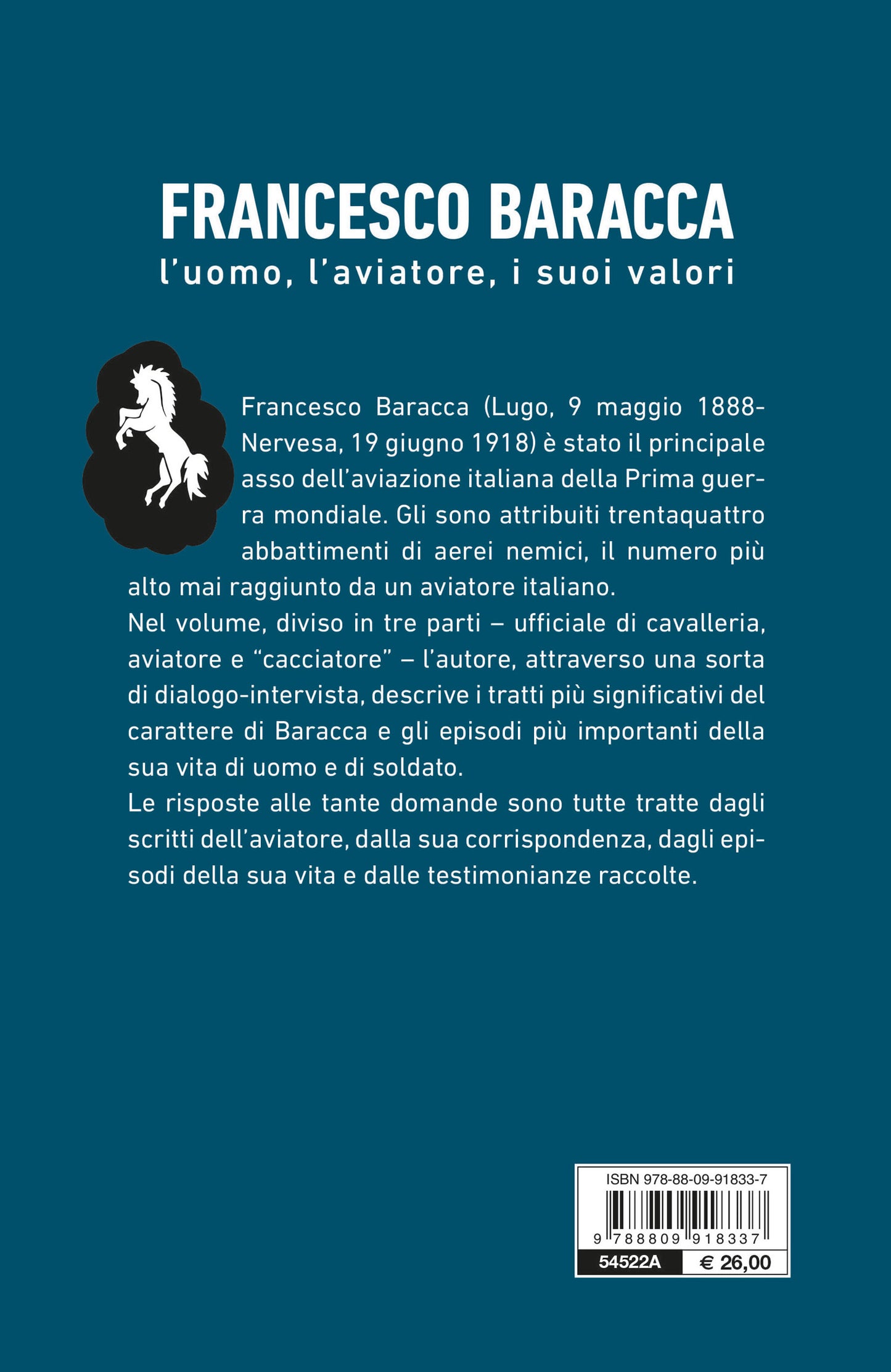 Francesco Baracca::L’uomo, l’aviatore, i suoi valori