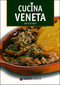 Cucina Veneta::Ricettario - Nuova edizione
