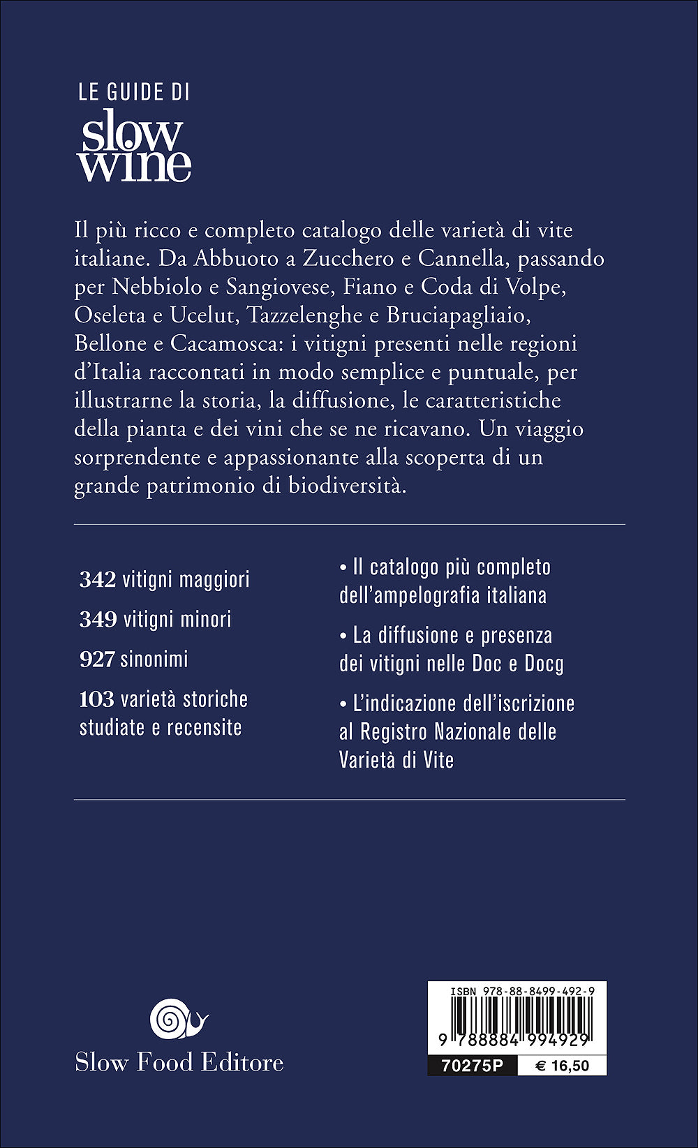 Guida ai vitigni d'Italia::Storia e caratteristiche di 700 varietà autoctone - Nuova edizione aggiornata