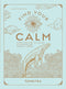 Find your Calm::Come trovare la calma e dimenticare ansia e stress