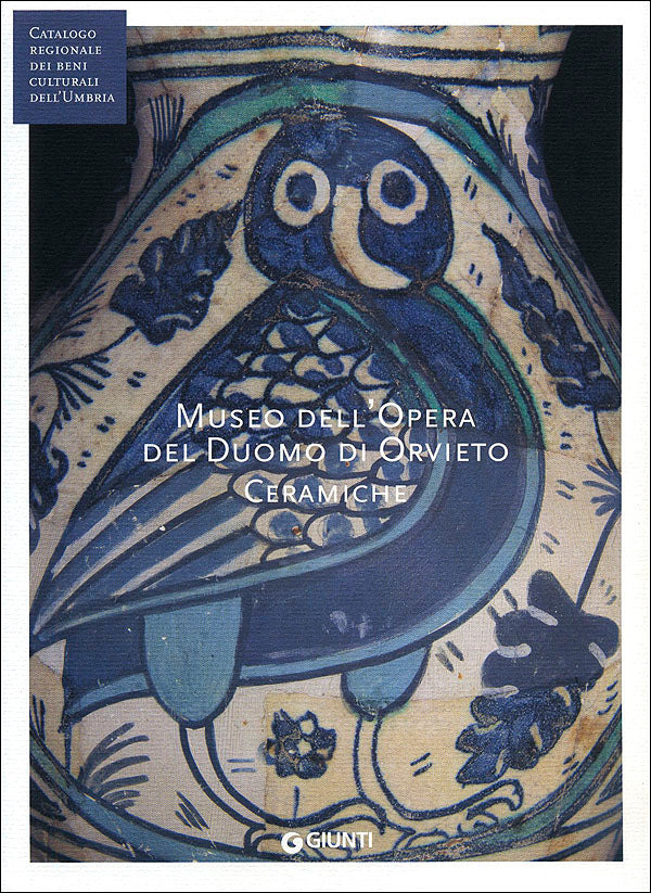 Museo dell'Opera del Duomo di Orvieto - Ceramiche (FONDAZIONE CRP)