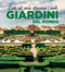 Giardini del mondo::L'arte del verde attraverso i secoli