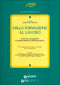 Dalla formazione al lavoro::Ipotesi e strumenti di orientamento professionale