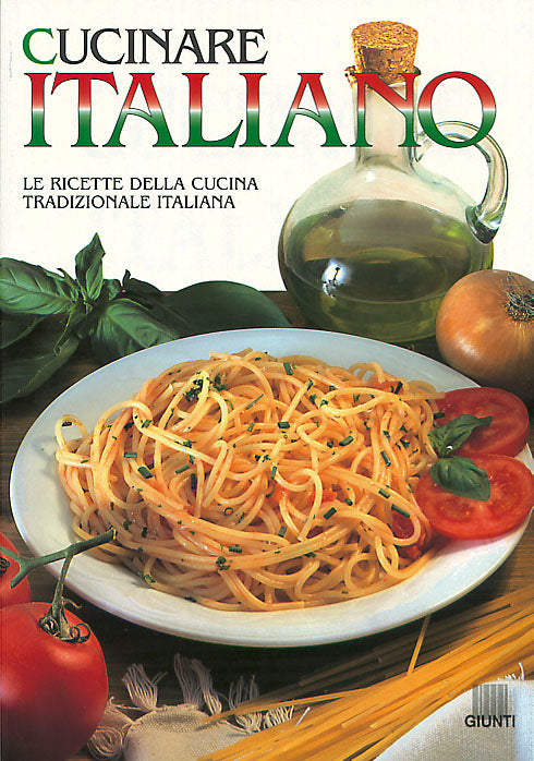 Cucinare italiano::Le ricette della cucina tradizionale italiana