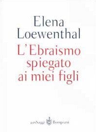 L' Ebraismo spiegato ai miei figli