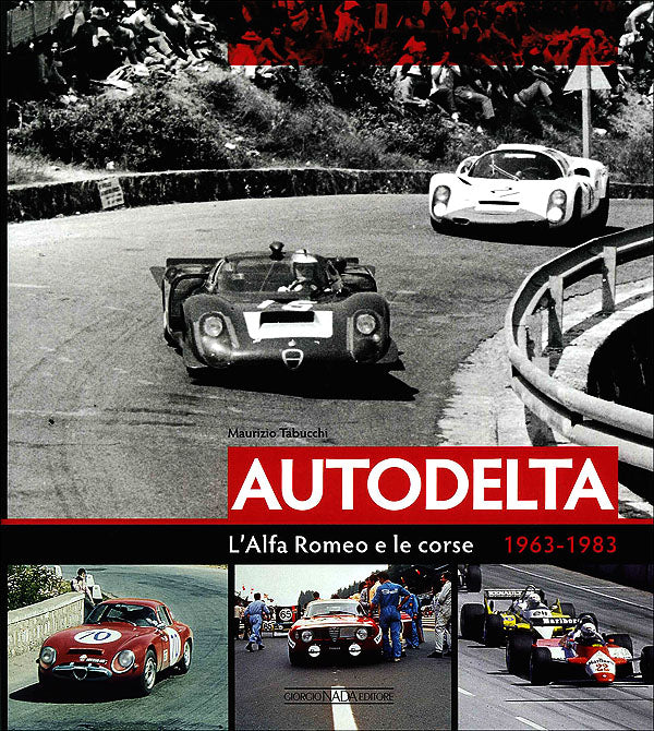 Autodelta::L'Alfa Romeo e le corse 1963-1983