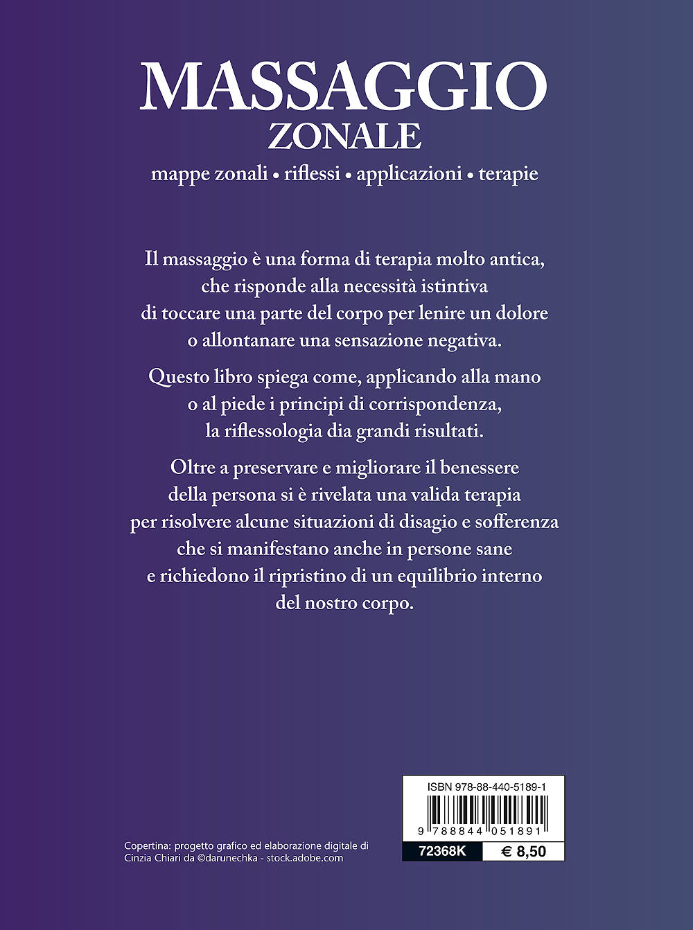 Massaggio zonale::Mappe zonali - Riflessi - Applicazioni - Terapie