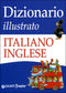 Dizionario illustrato Italiano Inglese::illustrato da Tony Wolf