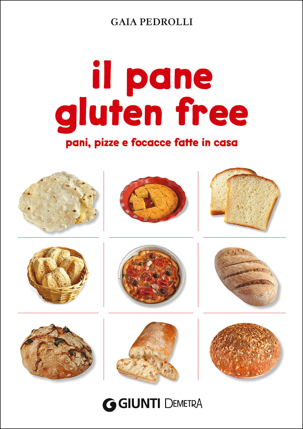 Il pane gluten free::Pani, pizze e focacce fatte in casa