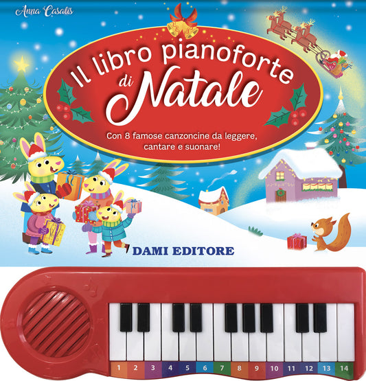 Il libro pianoforte di Natale::Con 8 famose canzoncine da leggere, cantare e suonare!