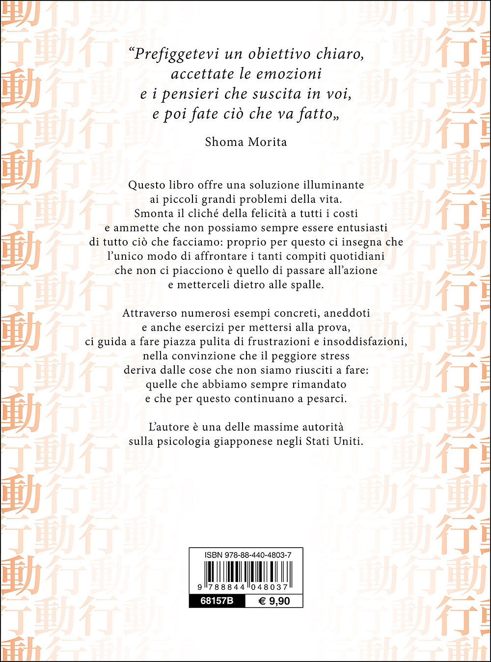 L'arte di passare all'azione::Lezioni di psicologia giapponese per smettere di rimandare