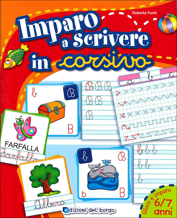 Imparo a scrivere in corsivo - 6/7 anni