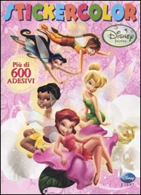 Fairies. Stickercolor. Con adesivi. Ediz. illustrata